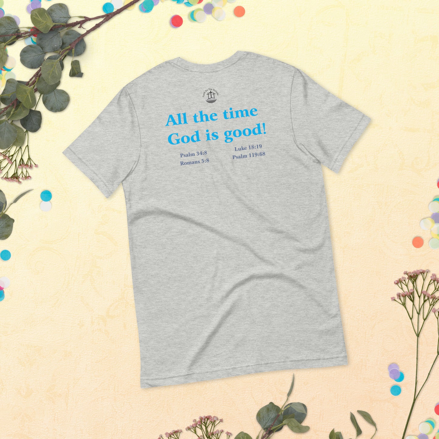 God is good t-shirt