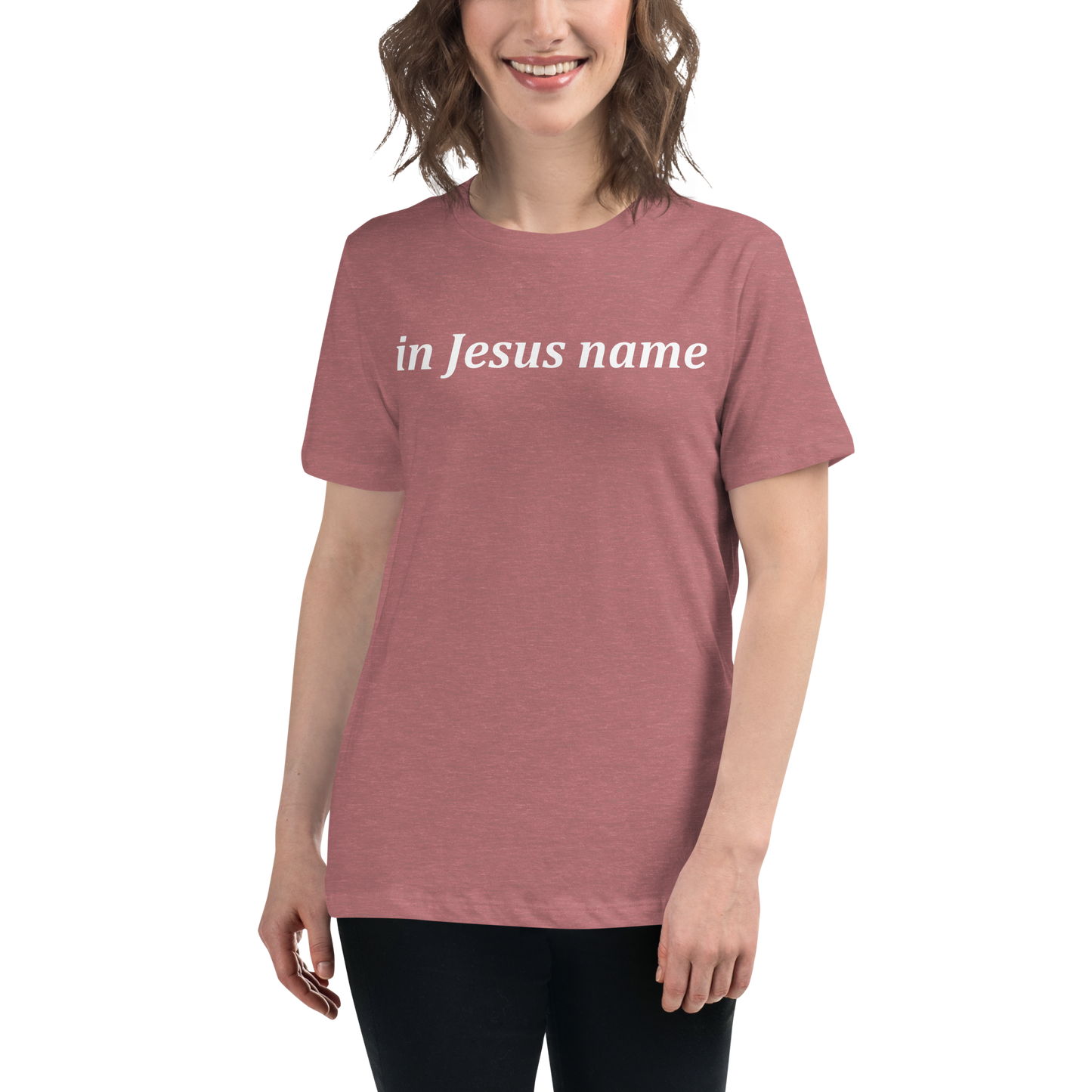 in Jesus name-Women's Relaxed t-shirt