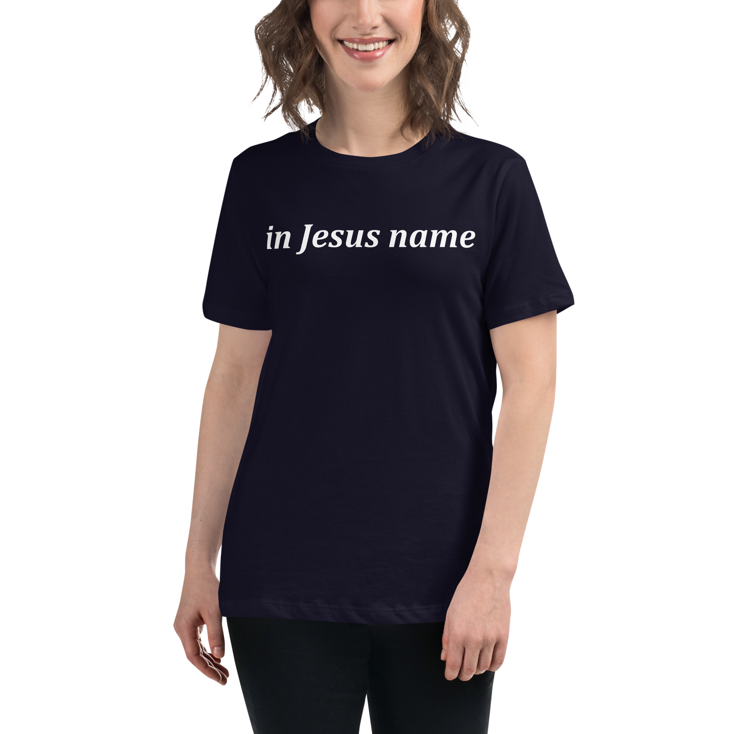 in Jesus name-Women's Relaxed t-shirt